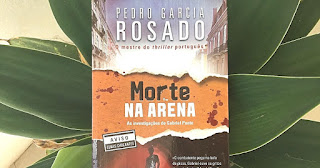 Morte na Arena, de Pedro Garcia Rosado | Resenha Literária