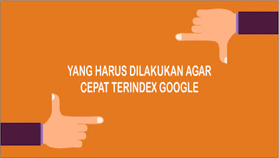 Cara Agar Artikel Cepat Terindex Google Dalam Waktu 5 Menit Terbaru Cara Agar Artikel Cepat Terindex Google Dalam Waktu 5 Menit Terbaru