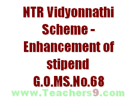 NTR Vidyonnathi Scheme - Enhancement of stipend G.O.MS.No.68