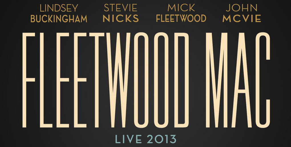 FLEETWOOD MAC 2013 TOUR PRESS.FLEETWOOD MAC 2013 TOUR PRESS - REVIEWS