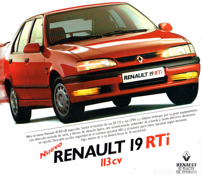 El Blog de Test del Ayer Publicidades del Ayer. Renault 19 RTi