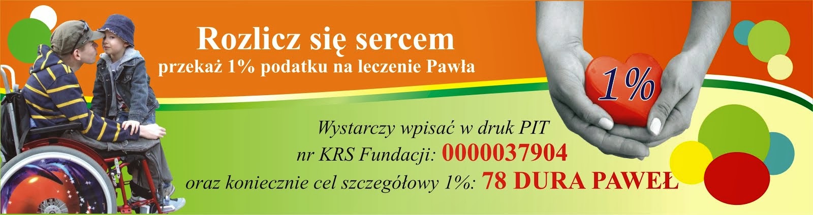 Podaruj proszę 1% podatku Pawełkowi