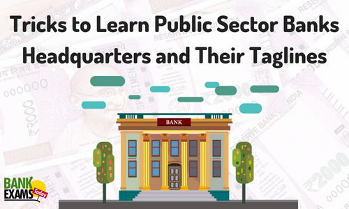 Tricks to Learn Public Sector Banks Headquarters and Their Taglines