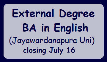 External Degree : Bachelor of Arts in English (Jayawardanapura Uni)