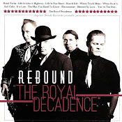 Rebound - The Royal Decadence (2012)