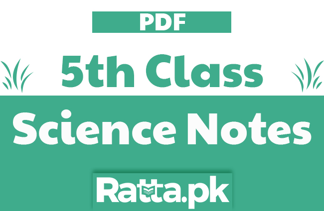 5th Class Science Notes in urdu pdf