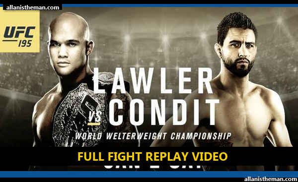 UFC 195: Robbie Lawler vs Carlos Condit FULL FIGHT REPLAY VIDEO