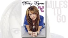 Miley Cyrus Miles To Go