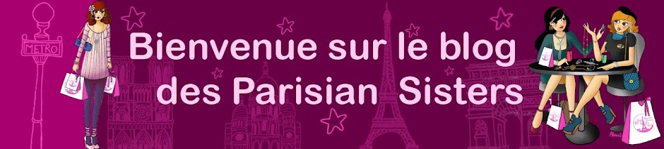 Le blog des Parisian Sisters