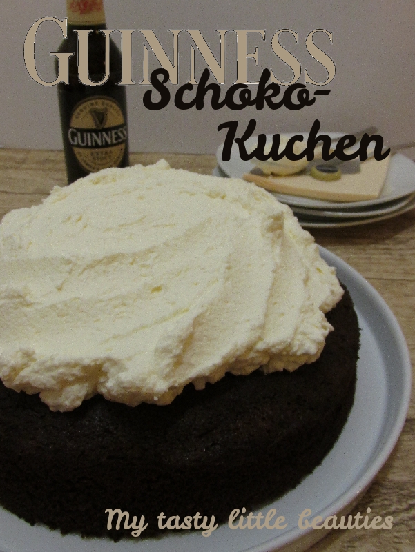 My tasty little beauties - Kuchen geht immer!: Guinness-Schoko-Kuchen