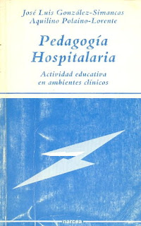 "Pedagogía hospitalaria" - J.L González-Simancas "Pedagogía hospitalaria" - J.L González-Simancas