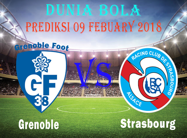 Prediksi Bola Grenoble Foot 38 vs Strasbourg 09 Febuary 2018 Prediksi Bola Grenoble Foot 38 vs Strasbourg 09 Febuary 2018