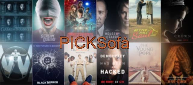 Nasce la rubrica PickSofà dedicata agli amanti di serie TV e di cinema Nasce la rubrica PickSofà dedicata agli amanti di serie TV e di cinema