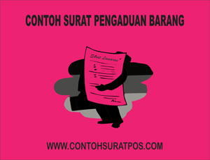 Contoh Surat Pengaduan Barang yang Baik dan Benar Gambar untuk Contoh Surat Pengaduan Barang yang Baik dan Benar