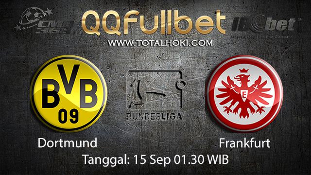 Prediksi Bola Jitu Dortmund vs Frankfurt 15 September 2018 ( German Bundesliga )