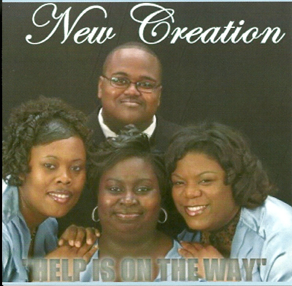 Help Is On The Way New Creation GOSPEL MUSIC FEVER™