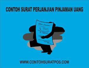 Contoh Surat Perjanjian Pinjaman Uang Gambar untuk Contoh Surat Perjanjian Pinjaman Uang