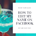  how to change your facebook profile name