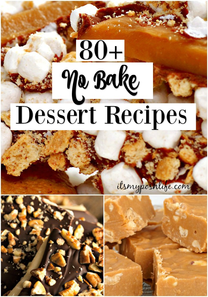 80 EASY NO BAKE Dessert Recipes 80 EASY NO BAKE Dessert Recipes