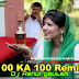100 KA 100 Ft. Pooja Hooda Remix By Dj Rahul Gautam