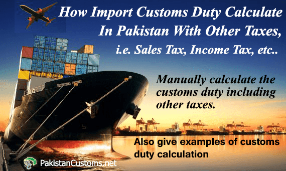 Customs Duty Calculation In Pakistan Customs Duty Calculation In Pakistan