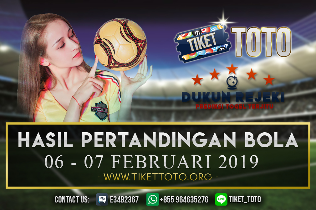 HASIL PERTANDINGAN BOLA TANGGAL 06 APR – 07 APR 2019