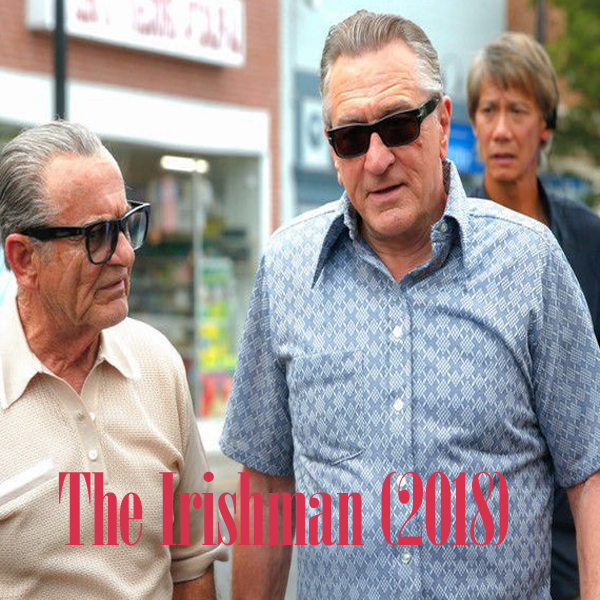 The Irishman, The Irishman Synopsis, The Irishman Trailer, The Irishman Review, Poster The Irishman The Irishman, The Irishman Synopsis, The Irishman Trailer, The Irishman Review, Poster The Irishman