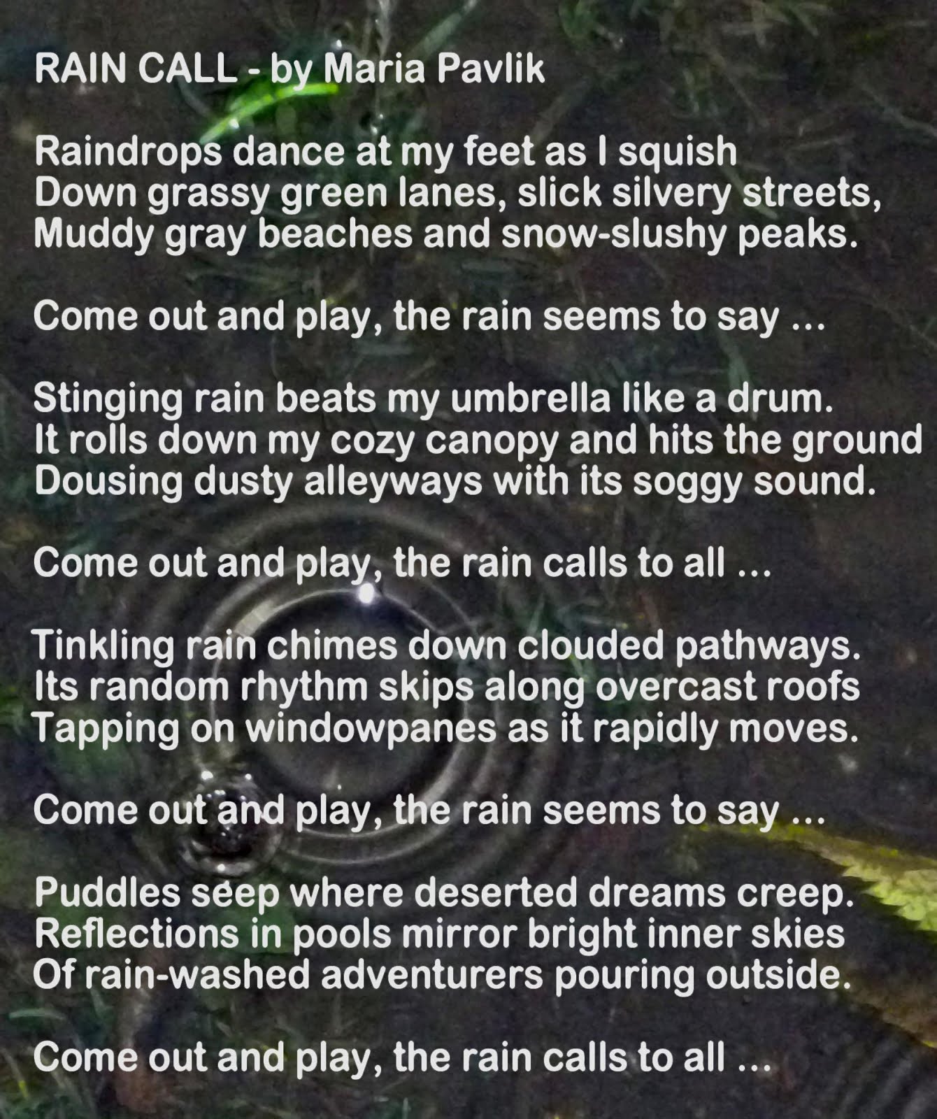 COME OUT AND PLAY aka RAIN CALL - by Maria Pavlik