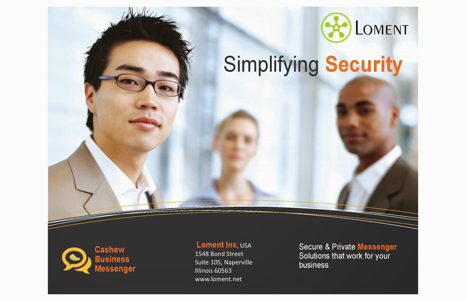 Loment Inc Securing all your digital communication Cashew is a Worlds