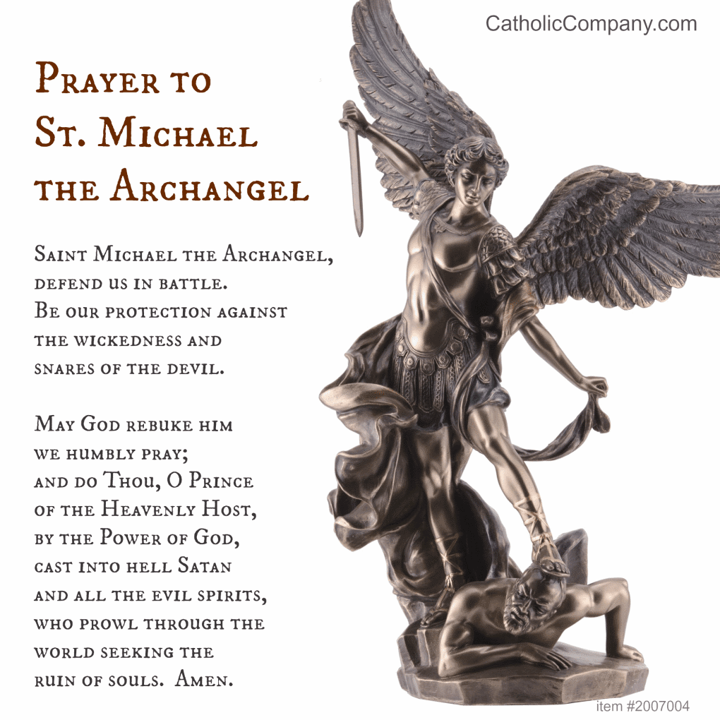 St. Michael the Archangel - Pray for Us (click)