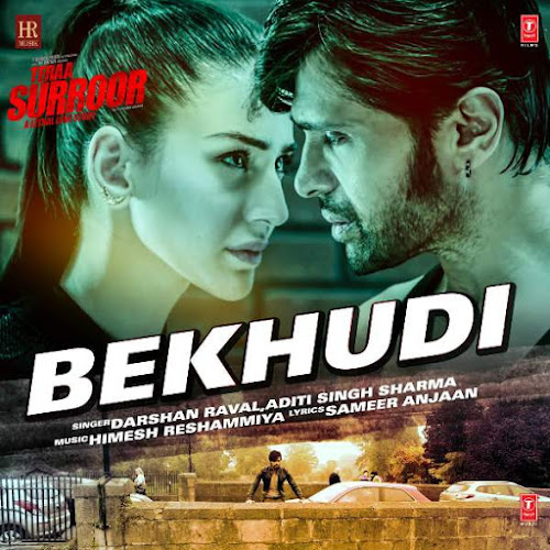 Bekhudi - Teraa Surroor (2016) Bekhudi - Teraa Surroor (2016)