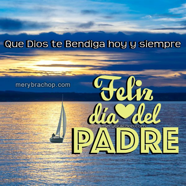 Bonitas Imágenes de Feliz día del Padre para Amigo, Papá, Hijo, Hermano |  Entre Poemas Cristianos, Frases, Vivencias y Cumpleaños