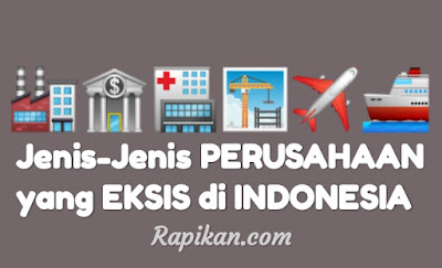 Jenis-jenis Perusahaan yang ada di Indonesia