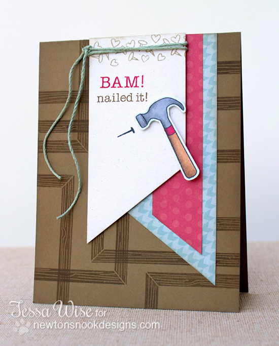 Nailed it! Card by Tessa Wise | Around the House Stamp Set | Newton's Nook Designs
