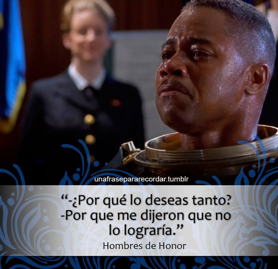 AMIGOS Y METAS Frase para Recordar Hombres de Honor