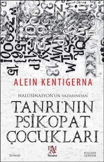 Tanrı'nın Psikopat Çocukları - Alein Kentigerna kozmokitap