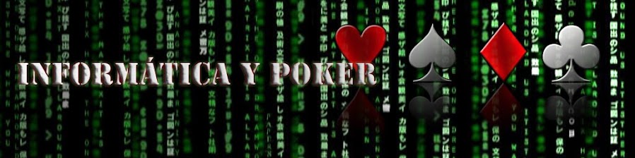 Informática y Poker