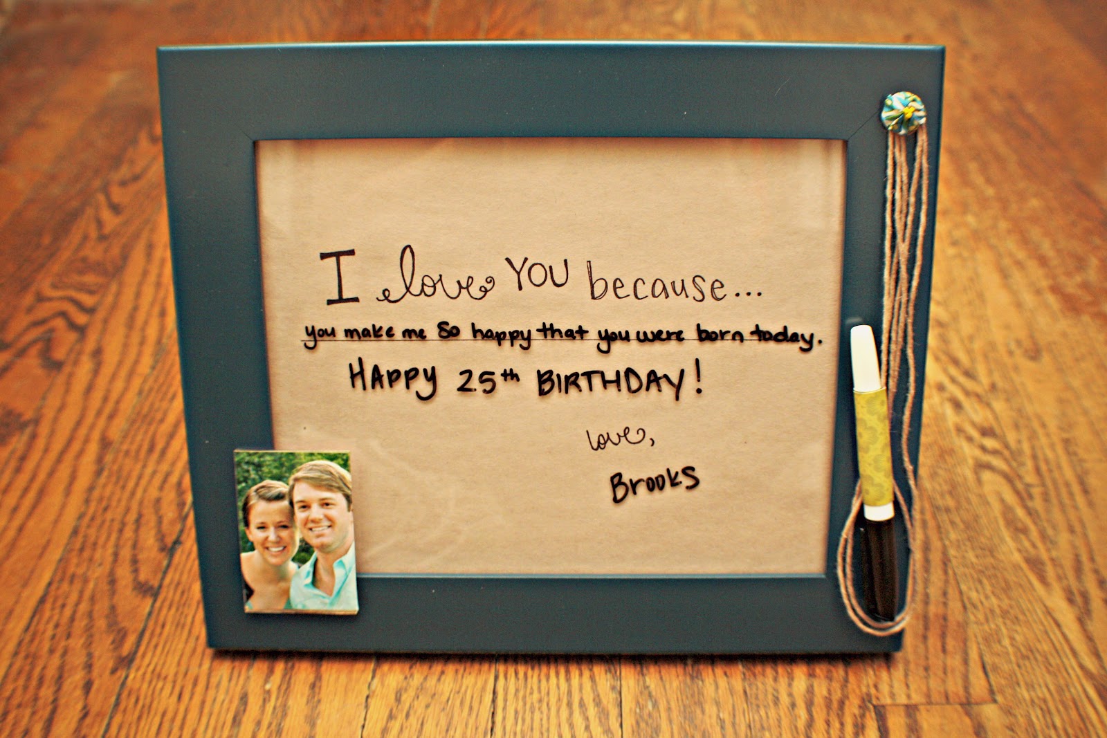 My Next 25 Years Picture Frame Message Board