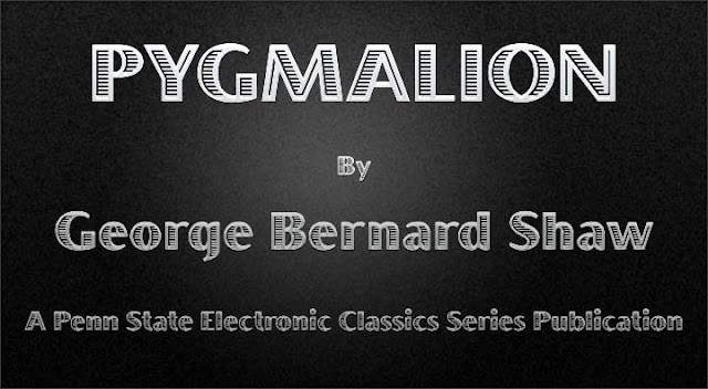 an analysis of pygmalion a play by george bernard shaw Literary analysis paper: aishwarya moothan 2013 of all of george bernard shaw's plays, pygmalion is without the doubt the most beloved and popularly received, if not the most significant in literary terms several film versions have been made of the play, and it has even been adapted into a musical . an analysis of pygmalion a play by george bernard shaw Literary analysis paper: aishwarya moothan 2013 of all of george bernard shaw's plays, pygmalion is without the doubt the most beloved and popularly received, if not the most significant in literary terms several film versions have been made of the play, and it has even been adapted into a musical .