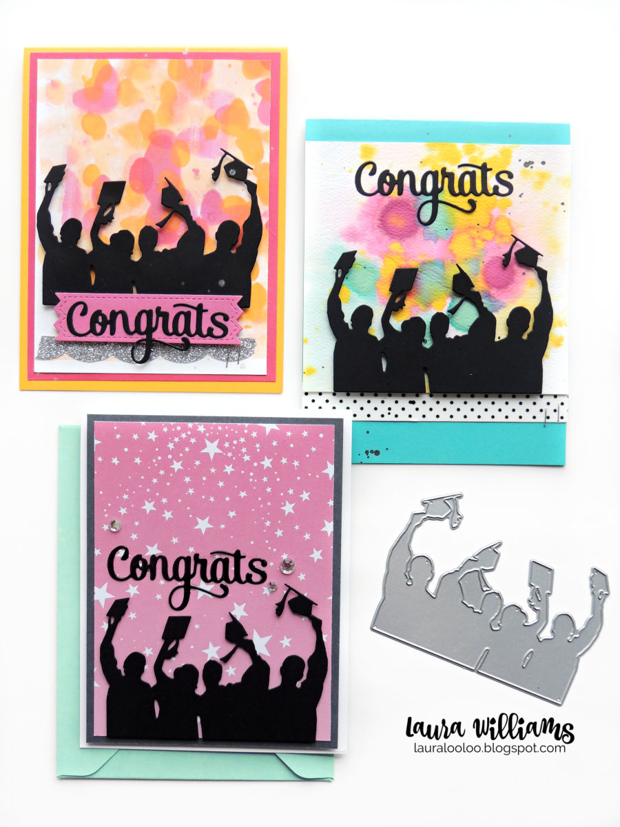 Lauralooloo How To Make Three Different Graduation Cards With The Same Dies