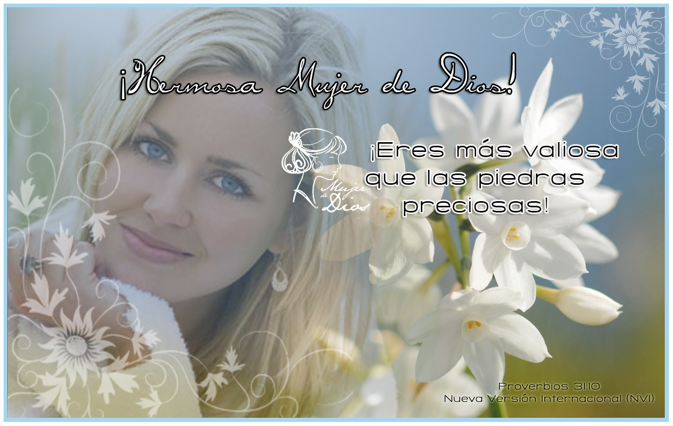 Hermosa Mujer de Dios: 03/15/13