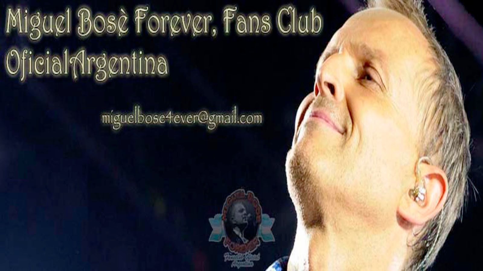 Miguel Bosè Forever Fans Club Oficial Argentina