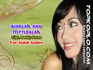 Biarlah Aku Mengalah Indah Andira Om Sagita | Top Dangdut Koplo Campursari