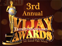 Watch Vijay TV Show 3rd Annual Vijay Awards online at www.tamiltube.in