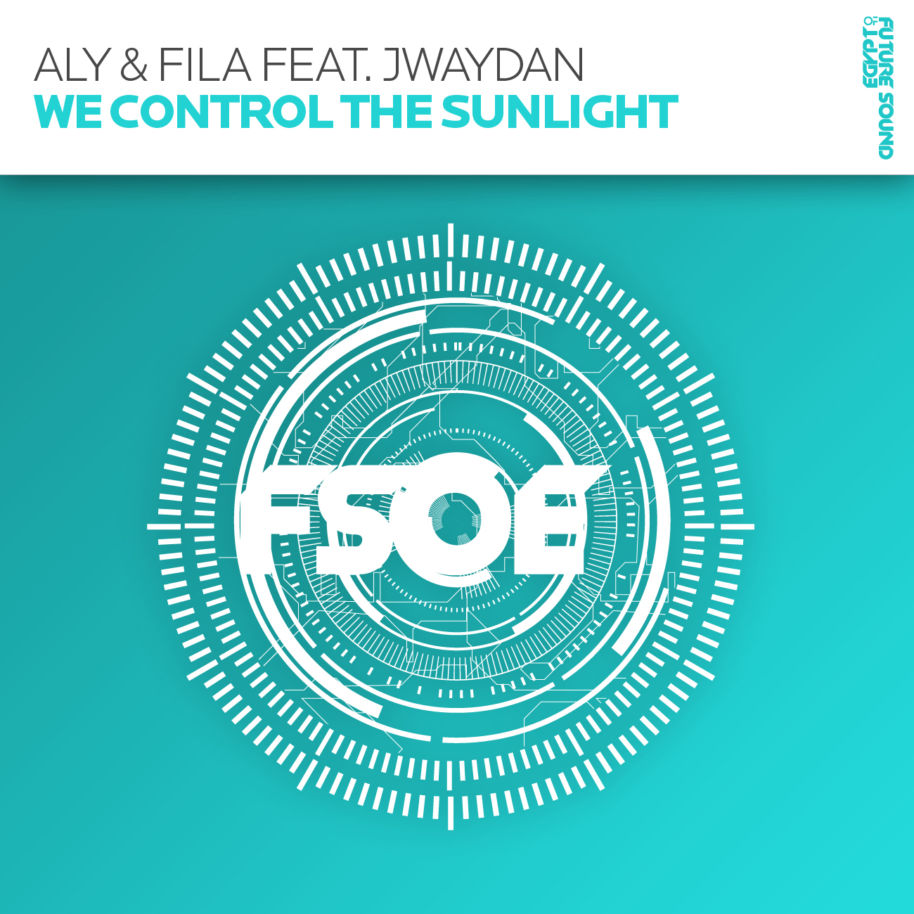 00-aly_and_fila_feat_jwaydan-we_control_the_sunlight-%2528fsoe035%2529-web-2011.jpg