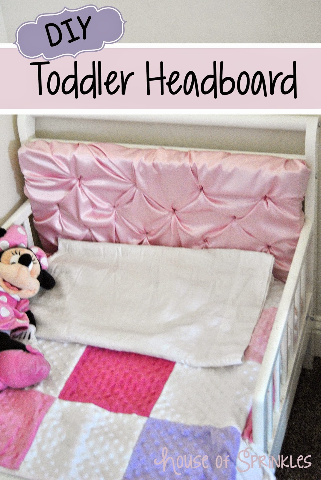 House Of Sprinkles Diy Toddler Headboard With Foamology Diy Toddler Headboard With Foamology