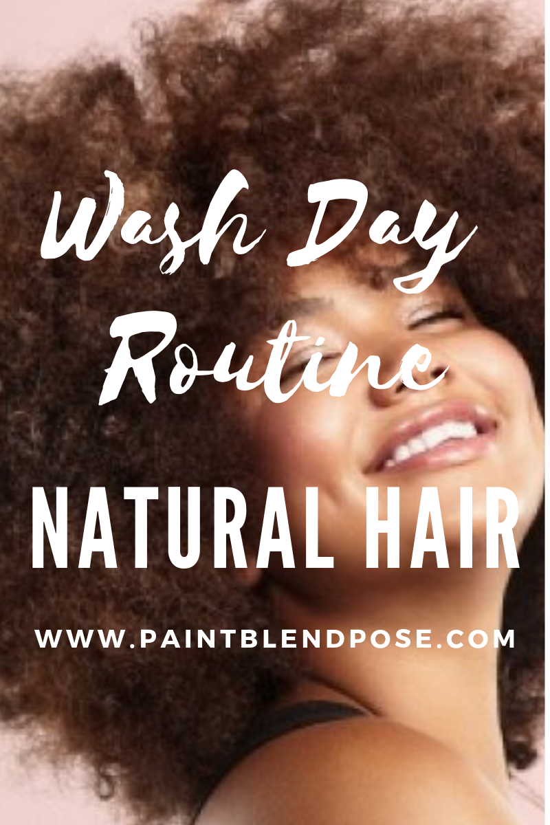 Wash Day For Natural Hair Paint Blend Pose