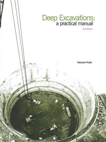 Deep excavations a practical manual by malcolm puller pdf to word