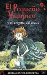 EL PEQUEÑO VAMPIRO Y EL ENIGMA DEL ATAUD..ANGELA SOMMER B.