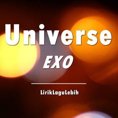 Universe - EXO Universe - EXO